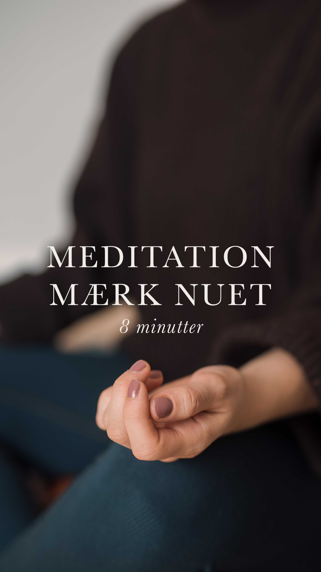 Meditation - Mærk nu'et